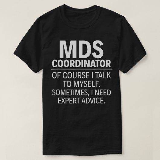 MDS-coördinator Natuurlijk praat ik met mezelf T-shirt (Design voorkant)