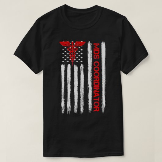 MDS Coördinator Verpleegkundige Amerikaanse vlag R T-shirt (Design voorkant)