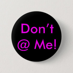 "@ me"Buttonnen & spelden niet voor Backpacks Ronde Button 5,7 Cm