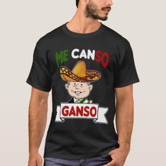 Me Canso Ganso AMLO Mexican Chibi Cute Black T-shi T-shirt