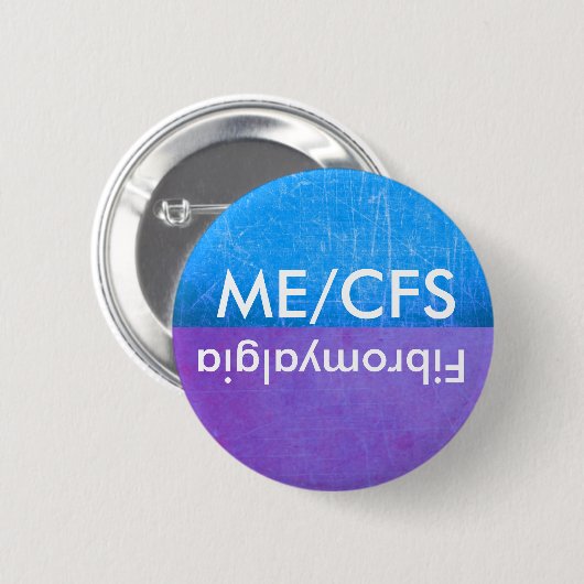ME/CFS and Fibromyalgia Awareness Button (Voorkant /achterkant)