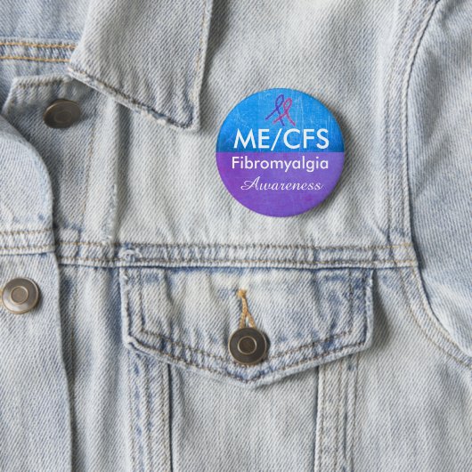 ME/CFS and Fibromyalgia Awareness Button (In situ)
