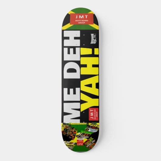 ME DEH YAH!! OFFICIEEL Skateboard (Voorkant)