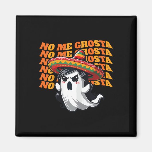 Me Ghosta Grappige Mexicaanse Halloween Ghost Vrou Magneet (Voorkant)