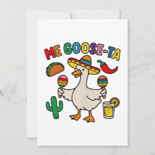 Me Goose-Ta Funny Mexican Spanish Goose Kaart