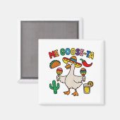 Me Goose-Ta Funny Mexican Spanish Goose Magneet (Voorkant / Achterkant)