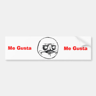 Me Gusta Bumpersticker
