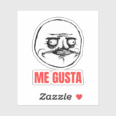 Me Gusta Meme Sticker (Vel)