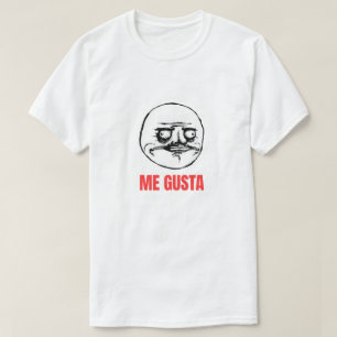 Me Gusta Meme T-shirt