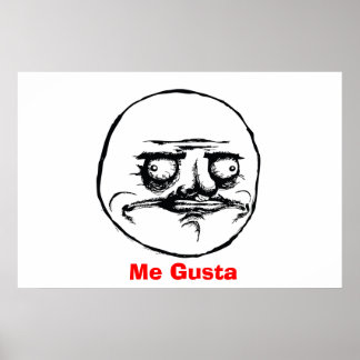 Me Gusta Poster