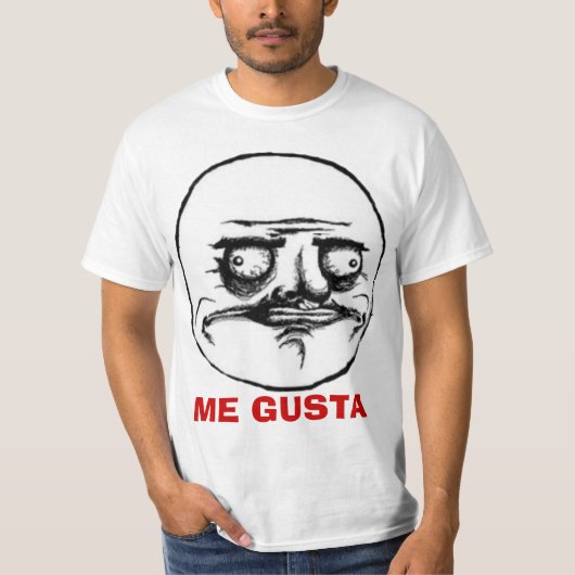Me Gusta Rage Comics Internet Meme gezicht T-shirt (Voorkant)