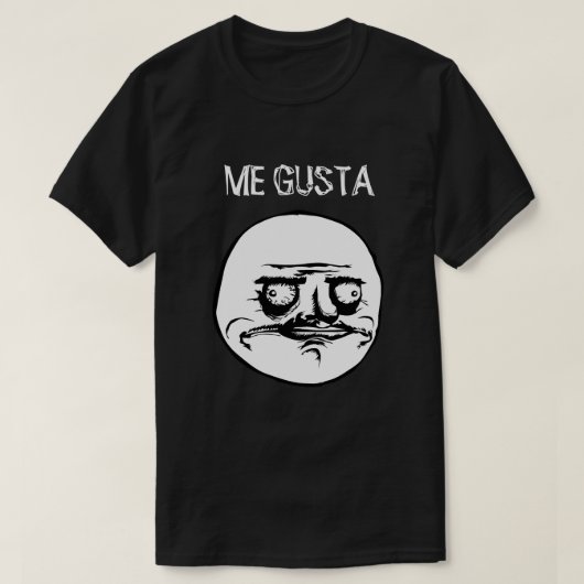 ME GUSTA (ZWART) T-SHIRT (Design voorkant)
