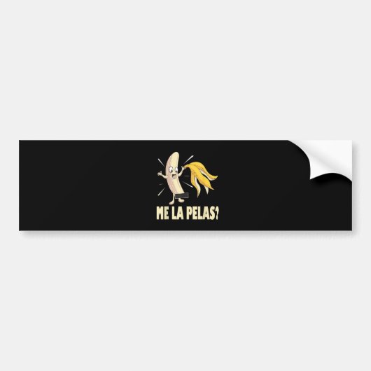 Me La Pelas Bumpersticker (Voorkant)