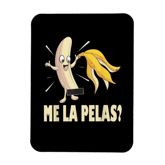 Me La Pelas Magneet (Verticaal)