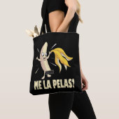 Me La Pelas Tote Bag (Dichtbij)