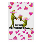 Me On Valentine`s Day, My Self  Perfect Poster (Voorkant)