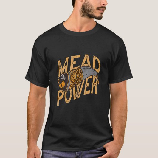 Mead Power - Medieval and Renaissance Festival T-shirt (Voorkant)