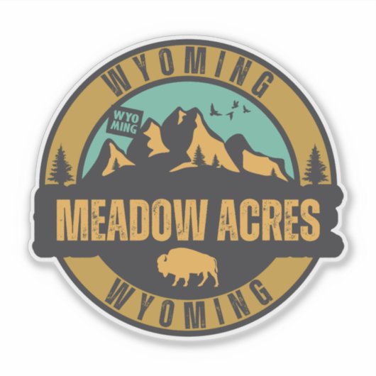 Meadow Acres, Wyoming Sticker (Voorkant)