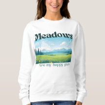 Meadows zijn mijn happy place T-shirt