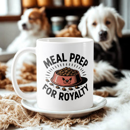 Meal Prep for Royalty | Dog & Cat Humor Design Koffiemok