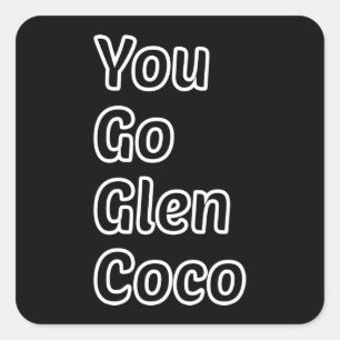Mean Girls, Mean Girls Gift, jij gaat naar Glen Co Vierkante Sticker