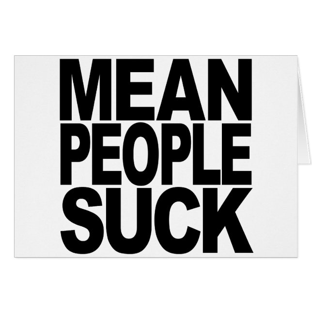 Mean People Suck (Voorkant Horizontaal)