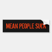 Mean People Suck Bumpersticker (Voorkant)