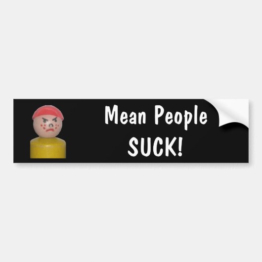 Mean People Suck Bumpersticker (Voorkant)