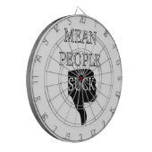 Mean People Suck Dartbord (Voorkant Links)