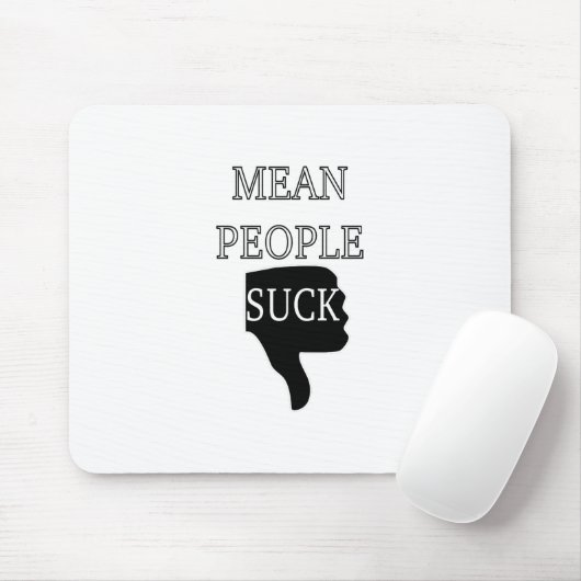 Mean People Suck Muismat (Met muis)