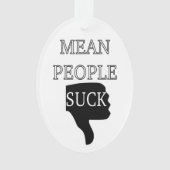 Mean People Suck Ornament (voorkant)
