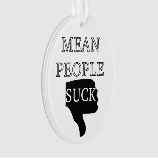 Mean People Suck Ornament (voorkant)