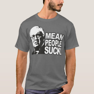 Mean People Suck T-shirt