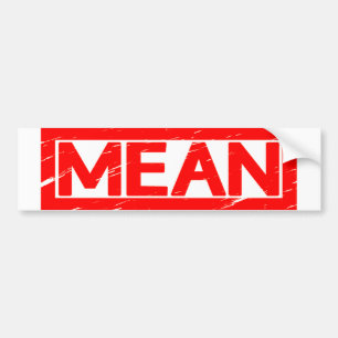 Mean Stamp Bumpersticker