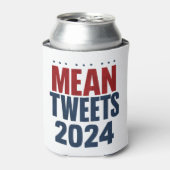 Mean Tweets 2024 Grappige verkiezing Trump Blikjeskoeler (Blikje Voorkant)