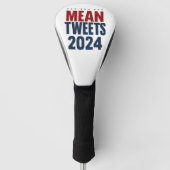 Mean Tweets 2024 Grappige verkiezing Trump Golfheadcover (Voorkant)