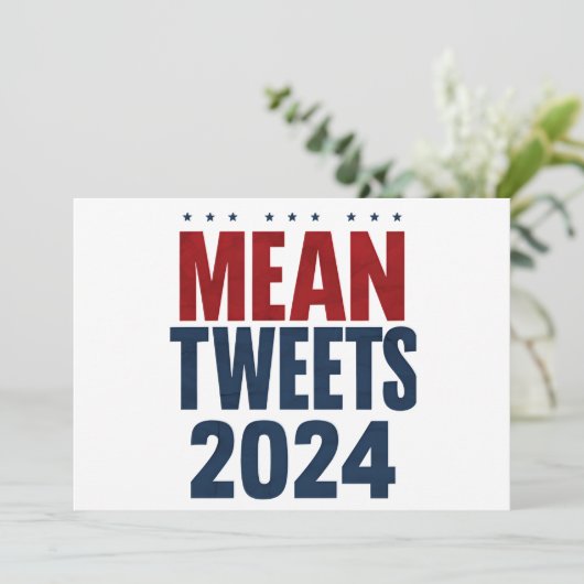 Mean Tweets 2024 Grappige verkiezing Trump Kaart (Staand voorkant)