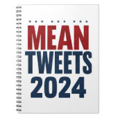 Mean Tweets 2024 Grappige verkiezing Trump Notitieboek (Voorkant)