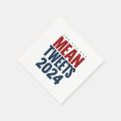 Mean Tweets 2024 Grappige verkiezing Trump Servet (Hoek)