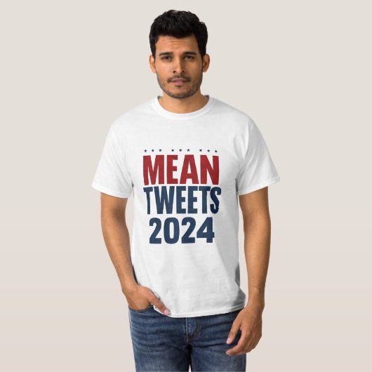 Mean Tweets 2024 Grappige verkiezing Trump T-shirt (Voorkant volledig)