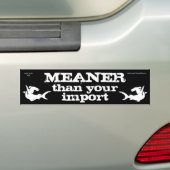 MEANER dan uw invoer Bumpersticker (Op auto)