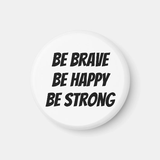 Meaningful Motivational Positive Quote Magneet (Voorkant)