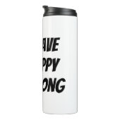 Meaningful Motivational Positive Quote Thermosbeker (Geroteerd rechts)