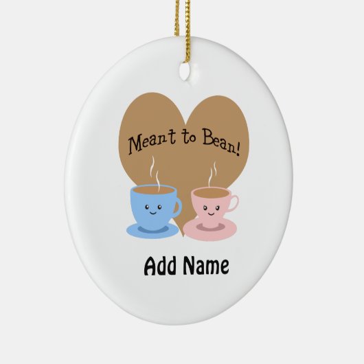 Meant to Bean Keramisch Ornament (Rechts)