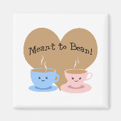 Meant to Bean Magneet (Voorkant)