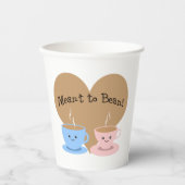 Meant to Bean Mok Papieren Bekers (Voorkant)