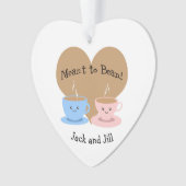 Meant to Bean Ornament (voorkant)