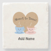 Meant to Bean Stenen Onderzetter (Voorkant)