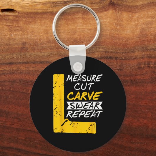 Measure Cut Carve Swear Repeat Funny Diy Workshop Sleutelhanger (Voorkant)