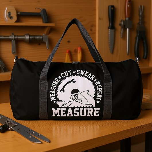 Measure Cut Swear Repeat Plunjezak